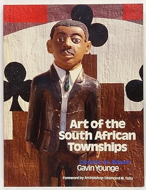 Immagine del venditore per Art of the South African Townships venduto da Librairie du Bassin