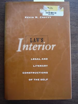 Law's Interior: Legal and Literary Constructions of the Self