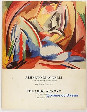 Seller image for Alberto Magnelli ou les mtamorphoses du vide Eduardo Arroyo Thtre d'ombres for sale by Librairie du Bassin