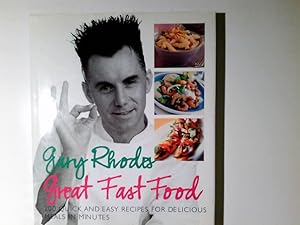 Seller image for Gary Rhodes Great Food Fast for sale by Antiquariat Buchhandel Daniel Viertel