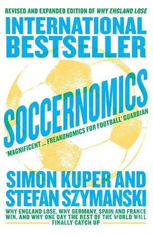 Seller image for Soccernomics (Paperback) for sale by Grand Eagle Retail