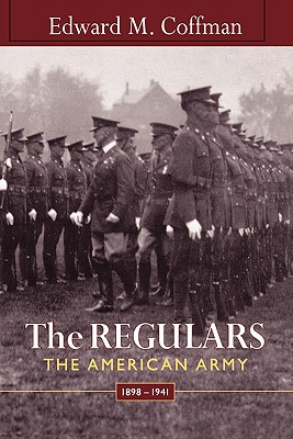 Seller image for Regulars: The American Army, 1898-1941 (Paperback or Softback) for sale by BargainBookStores