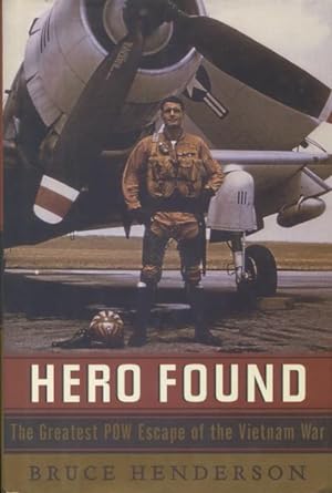 Seller image for Hero Found: The Greatest POW Escape of the Vietnam War for sale by Kenneth A. Himber