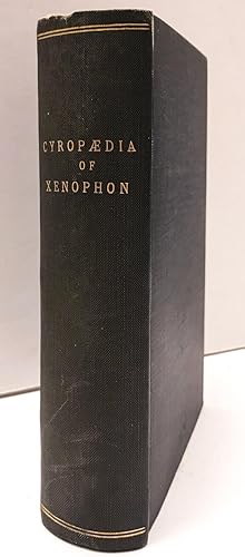 The Cyropaedia of Xenophon according to the text of L. Dindorf