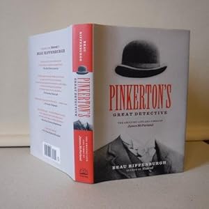 Bild des Verkufers fr Pinkerton's Great Detective: The Amazing Life and Times of James McParland zum Verkauf von Old Scrolls Book Shop