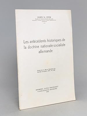 Les antécédents historiques de la doctrine nationale-socialiste allemande [ Edition originale - L...
