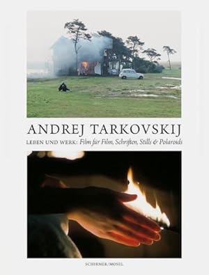 Bild des Verkufers fr Andrej Tarkovskij - Leben und Werk : Film fr Film, Schriften, Stills & Polaroids zum Verkauf von AHA-BUCH GmbH