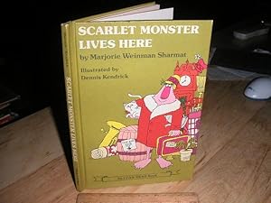 Seller image for Scarlet Monster Lives Here for sale by The Vintage BookStore