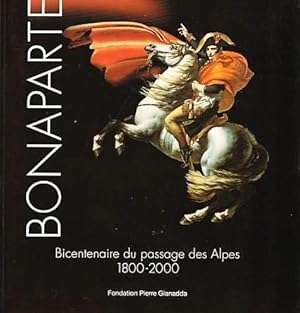 Bicentenaire du passage des Alpes par Bonaparte 1800-2000