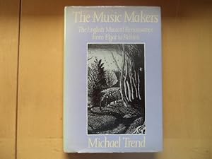 Bild des Verkufers fr The Music Makers: The English Musical Renaissance from Elgar to Britten zum Verkauf von Terry Blowfield