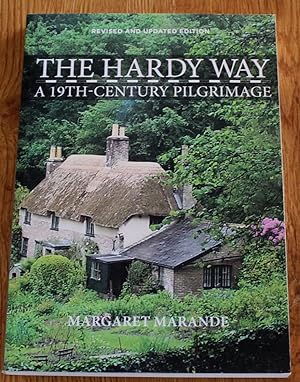 The Hardy Way. A 19th Century Pilgrimage