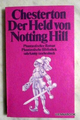 Der Held von Notting Hill (Suhrkamp Phantastische Bibliothek 156)