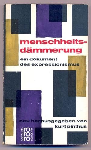 Seller image for Menschheits-dammerung : ein dokument des expressionismus for sale by BOOKSTALLblog
