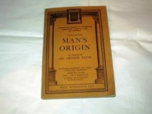 Image du vendeur pour Concerning Man's Origin : Being the Presidential Address givenat the Meeting of the British Association held in Leeds on August 31, 1927, and recent essays on Darwinian Subjects; mis en vente par Wheen O' Books