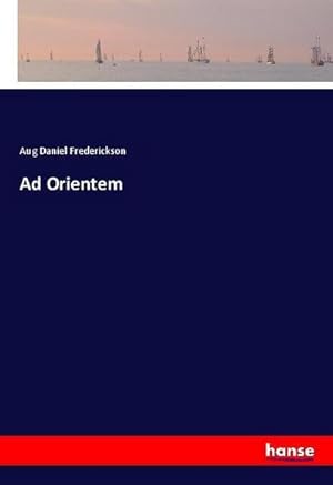 Image du vendeur pour Ad Orientem mis en vente par AHA-BUCH GmbH