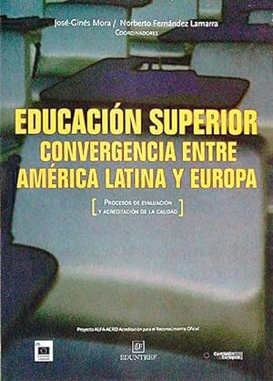 Immagine del venditore per Educacin superior. Convergencia entre Amrica Latina y Europa venduto da Tik Books ME