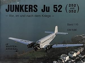 Junkers Ju 52 (252 und 352) - Vor, im und nach dem Kriege