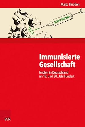 Immagine del venditore per Immunisierte Gesellschaft venduto da BuchWeltWeit Ludwig Meier e.K.