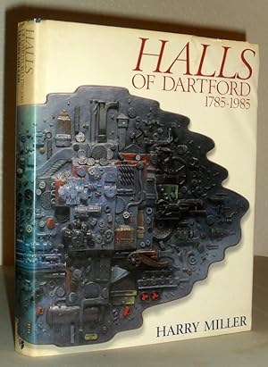 Seller image for Halls of Dartford 1785-1985 for sale by Washburn Books