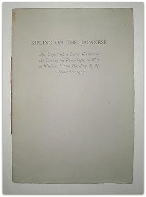 Kipling on the Japanese: an unpublished letter written at the time of the Russo-Japanese War to W...