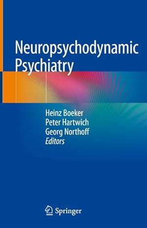 Bild des Verkufers fr Neuropsychodynamic Psychiatry zum Verkauf von AHA-BUCH GmbH