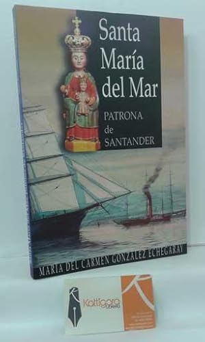 Imagen del vendedor de SANTA MARA DEL MAR, PATRONA DE SANTANDER a la venta por Librera Kattigara