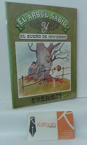 Seller image for EL RBOL SABIO Y EL SUEO DE INVIERNO for sale by Librera Kattigara