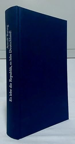 Es lebe die Republik, es lebe Deutschland! : Stationen demokratischer Erneuerung 1949 - 1999. Arn...