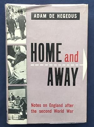 Home and Away - Notes on England after the Second World War