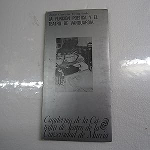 Imagen del vendedor de LA FUNCION POETICA Y EL TEATRO DE VANGUARDIA. a la venta por Librera J. Cintas