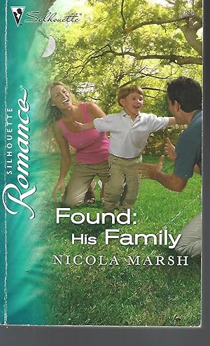 Imagen del vendedor de Found: His Family (Silhouette Romance) a la venta por Vada's Book Store