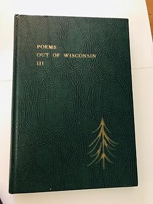 Seller image for Poems Out Of Wisconsin III for sale by H&G Antiquarian Books