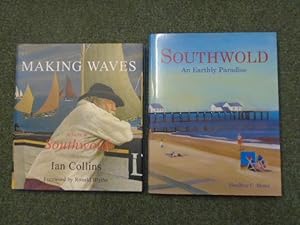 Seller image for 2 Volumes on Art inspired by Southwold [contains: 'Making Waves: Artists in Southwold' and 'Southwold: An Earthly Paradise'] for sale by Keoghs Books