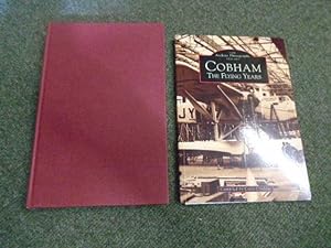 Imagen del vendedor de Two works referencing Sir Alan Cobham: A Time to Fly; Cobham The Flying Years a la venta por Keoghs Books