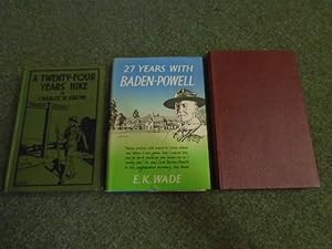 Seller image for Collection of 3 memoires of Scouting: A Twenty-Four Years' Hike; 27 years with Baden-Powell; My Scouting Story for sale by Keoghs Books