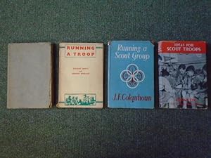 Bild des Verkufers fr How to Run a Troop; Running a Troop; Ideas for Scout Troops; Running a Scout Group [4 volumes] zum Verkauf von Keoghs Books
