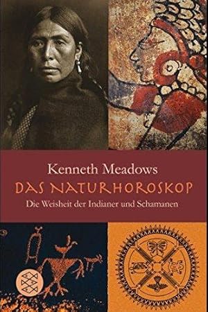 Das natur-horoskop die Weisheit der Indianer und Schamanen