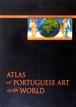 Bild des Verkufers fr ATLAS OF PORTUGUESE ART IN THE WORLD. zum Verkauf von Livraria Castro e Silva