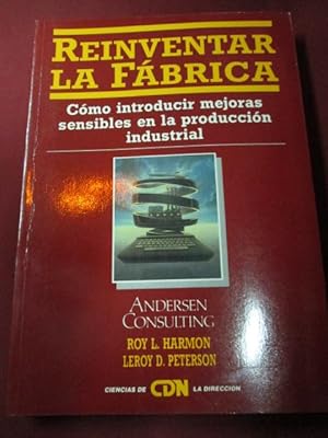 Imagen del vendedor de REINVENTAR LA FBRICA. Cmo introducir mejoras sensibles en la prduccin industrial a la venta por LIBRERIA AZACAN