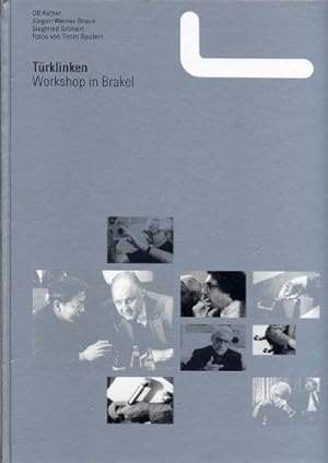 Türklinken : Workshop im Brakel. [Hrsg.: FSB - Franz Schneider Brakel]. Otl Aicher . Fotos von Ti...