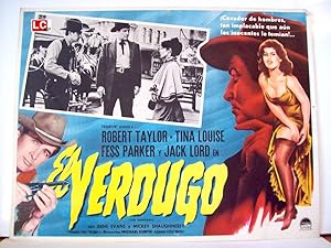 Seller image for EL VERDUGO - 1959Dir: Michael CurtizCast: Robert Taylor Tina Louise Fess ParkerMEXICOL.C.- 31 x 41-Cms.-13 x 16 IN.PLEASE CHECK THE PICTURE FOR CONDITION for sale by ORIGINAL LOBBY CARD