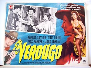 Seller image for EL VERDUGO - 1959Dir: Michael CurtizCast: Robert Taylor Tina Louise Fess ParkerMEXICOL.C.- 31 x 41-Cms.-13 x 16 IN.PLEASE CHECK THE PICTURE FOR CONDITION for sale by ORIGINAL LOBBY CARD