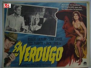 Seller image for EL VERDUGO - 1959Dir: Michael CurtizCast: Robert Taylor Tina Louise Fess ParkerMEXICOL.C.- 31 x 41-Cms.-13 x 16 IN.PLEASE CHECK THE PICTURE FOR CONDITION for sale by ORIGINAL LOBBY CARD