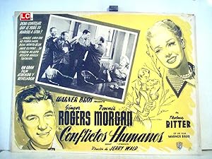 Seller image for CONFLICTOS HUMANOS - 1943Dir: JERRY WALDCast: GINGER. ROGERSDENNIS MORGANMEXICOL.C.- 31 x 41-Cms.-13 x 16 IN.PLEASE CHECK THE PICTURE FOR CONDITION for sale by ORIGINAL LOBBY CARD