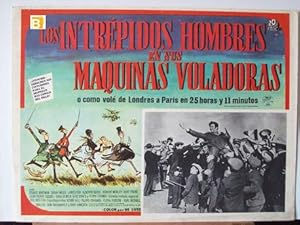 Imagen del vendedor de LOS INTREPIDOS HOMBRES EN SUS MAQUINAS VOLADORAS - 1965Dir: Ken AnnakinCast: Stuart Whitman Sarah MilesJames FoxMEXICO24,2 x 19,2 Cm.-10 x 8 INCHESPLEASE CHECK THE PICTURE FOR CONDITION a la venta por ORIGINAL LOBBY CARD