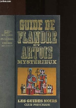 Image du vendeur pour Guide de la Flandre et de l'Artois mystrieux mis en vente par Le-Livre