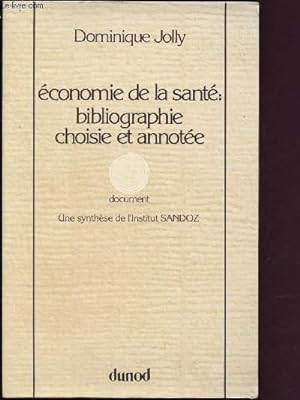 Bild des Verkufers fr Economie de la sant : bibliographie choisie et annote zum Verkauf von Le-Livre
