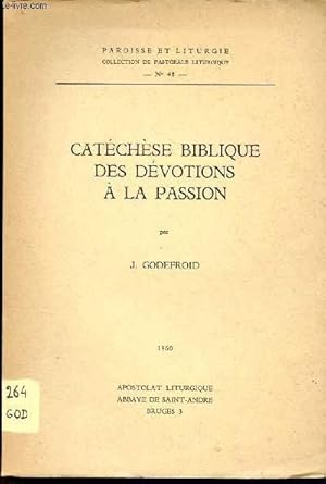 Seller image for Catchse biblique des dvotions  la passion for sale by Le-Livre