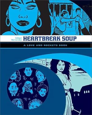Seller image for Love And Rockets: Heartbreak Soup (Paperback) for sale by Grand Eagle Retail