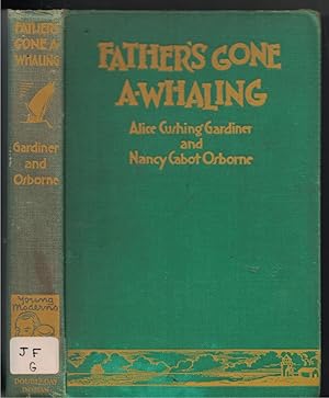 Bild des Verkufers fr Father's Gone A-whaling zum Verkauf von Ye Old Bookworm